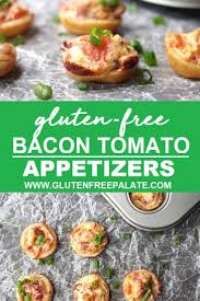 If you're searching for easy appetizer ideas that will please your party guests, look no further! Gluten Free Bacon Tomato Cups The Best Gluten Free Appetizer