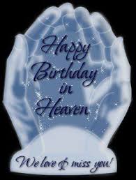 Birthday Message For My Uncle In Heaven Happy Birthday To Someone In Heaven Quotes Quotesgram Happy Birthday In Heaven Birthday In Heaven Birthday Wishes In Heaven