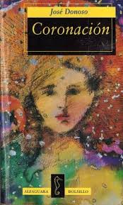 Coronación by José Donoso