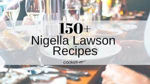 Nigella lawson s crowd pleasing dinner party menu one pan chicken sausage and sage bake dinner nigella s recipes nigella lawson dinner nigella s recipes nigella lawson the 20 best nigella lawson recipes part 1 food the guardian nigella express 130 recipes for good food fast nigella chicken and wild rice recipe chicken wild rice wild rice. 150 Nigella Lawson Recipes Cookstr Com
