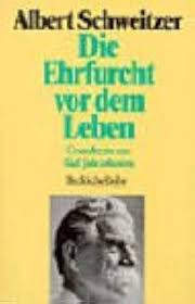 Die Ehrfurcht vor dem Leben: Grundtexte aus fünf Jahrzehnten (Beck'sche  Reihe) : Bähr, Hans Walter, Schweitzer, Albert: Amazon.de: Bücher