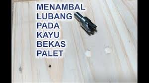 Maybe you would like to learn more about one of these? Video Cara Menambal Lubang Bekas Paku Pada Kayu Jati Belanda