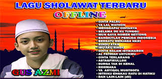 27 responses to lirik lagu ayah ku kirimkan doa laoneis band anto november 9 2017 at 1246 pm. Sholawat Gus Latest Azmi Offline On Windows Pc Download Free 1 0 Com Mediamaxtrones Sholawatgusazmiterbaruoffline