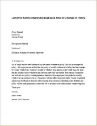 Letter To Notify Employee S About A New Or Change In Policy Download At Http Writeletter2 Com Letter To Notify Employees Of A New Lettering Policies Change