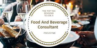 Focus F B Has Some Of The Best And Talented Experts To Cover The Food Industry Get Hold Of Food And Beverage Consultant Food Industry Food Beverages