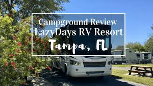 Trying to find an rv rally or other entertaining rv events? Lazydays Rv Resort Tampa Fl
