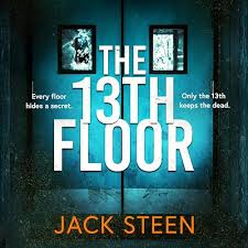 The 13th Floor Audiobook by Jack Steen