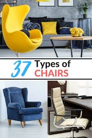 37 Types Of Chairs For Your Home Explained Dining Room Chairs Modern Living Room Furniture Layout Black Dining Room Chairs
