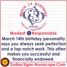March 14 Zodiac Complete Birthday Personality And Horoscope In 2021 Birthday Personality Birthday Horoscope March 14 Zodiac