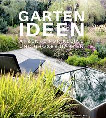 Gartenweg anlegen die vorteile der ziegel und klinker. Gartenideen Akzente Fur Kleine Und Grosse Garten Lars Weigelt Marianne Majerus Jurgen Becker Amazon De Bucher