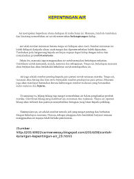 Bukan hanya manusia yang air jenis ini mempunyai peranan yang sangat penting untuk kepentingan rumah tangga maupun untuk. Kepentingan Air