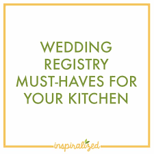 Based on the five registry gift categories above, here are some of our top suggestions for what couples should put on their wedding registry if they already live together: Inspiralized Wedding Registry Must Haves For Your Kitchen