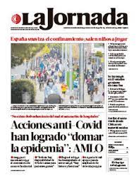 Entérate de las noticias última hora. La Jornada En Internet Lunes 27 De Abril De 2020