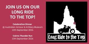 Long Ride to the Top - Celebration Dinner & Thunder Run