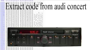 As a security measure audi requires radio codes to get your radio out of safe mode. Extract Code From Audi Concert Youtube