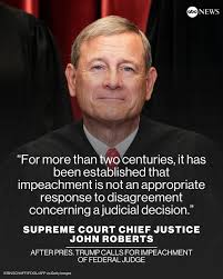 ABC News - Supreme Court Chief Justice John Roberts pushed back against  Pres. Trump's call to impeach a judge whose ruling conflicted with his  administration's priorities. In a statement, Roberts said, "For