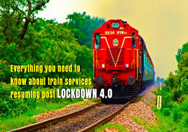 List Of Trains To Resume Services Post Lockdown 4 0 Guidelines And Other Information On Train Book Train Booking Train Train Service