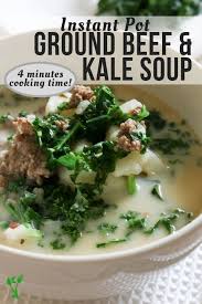 Instant Pot Ground Beef Kale Soup Recipe Kale Soup Ground Beef Healthy Soup Recipes