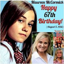 Celebrating Her 67th Birthday On Saturday Is Actress, Singer & Author-  Maureen McCormick! (August 5, 1956) Maureen Is Best Known For Portraying  The Character Role As "Marcia Brady" On The Television Sitcom