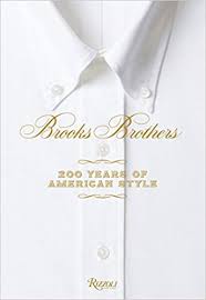 Amazon Com Brooks Brothers 200 Years Of American Style
