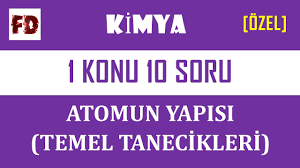 Atomun Yapisi Temel Tanecikleri 9 Sinif Ygs 1 Konu 10 Soru Detayli Cozum Youtube