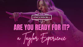 Are You Ready For It? - A Taylor Experience