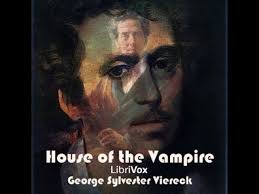 The House of the Vampire by George Sylvester VIERECK read by Elizabeth  Klett