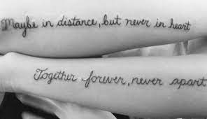 Best Friend Long Distance Tattoos Maybe In Distance But Never In Heart Together Forever Never Apart Distance Tattoos Friends Tattoo Ideas Friend Tattoos