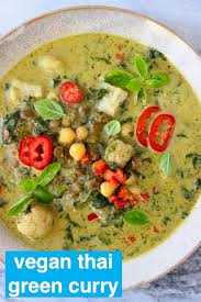 This Vegan Thai Green Curry Is Fragrant Creamy Spicy And Super Nutritious It Makes The Best With Images Vegan Curry Recipes Curry Recipes Vegetarian Green Curry Recipes