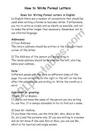 The structure of a business letter the business letter's precise structure is crucial to its look and readability. How To Write Formal Letters Esl Worksheet By Nweiseth