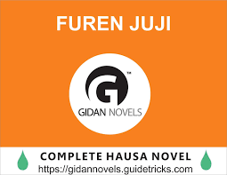 Im daumenkino zeigt er d. Furen Juji Complete Hausa Novels Wattpad Gidan Novels Hausa Novels