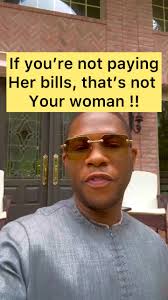 If she's paying her own bills, she's single.If she's splitting rent and  groceries with you, that's your roommate — not your woman.A woman doesn't  need a man to match her. She needs