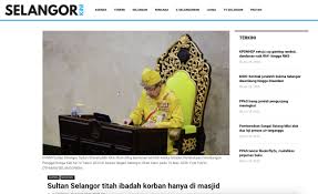 Azan masjid negeri shah alam. Selangor Kini Sultan Selangor Titah Ibadah Korban Hanya Di Masjid Media
