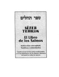 Ben Ishai David 2008 Sefer Tehilim El Libro De Los Salmos Tehilim Hebreo Castellano Fonetica Notas Y Comentarios B Libro De Los Salmos Salmos Fonetica