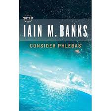 Scottish novelist iain banks has sparked considerable controversy in british and american literary circles with his unique and highly imaginative brand of fiction. Consider Phlebas Culture By Iain M Banks Paperback Target