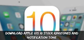 How To Download Ios 10 Ringtones Notification Tones Techilife