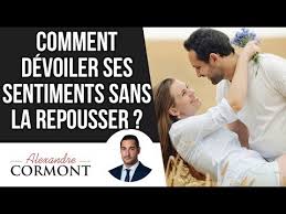 Comment Dire A Une Femme Qu On L Aime Youtube