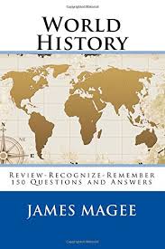 The world is full of incredible history—world wars, crusades, islamic history, regional history, and. World History 150 Trivia Questions And Answers Magee James 9781453621790 Amazon Com Books