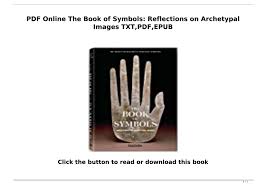 The book of symbols is able to feed our imagination by contemplating what others have expressed previously. Pdf Online The Book Of Symbols Reflections On Archetypal Images Txt Pdf Epub Text Images Music Video Glogster Edu Interactive Multimedia Posters