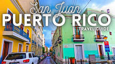 San Juan Puerto Rico Travel Guide 4K - YouTube