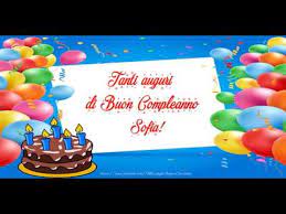 Tanti Auguri Di Buon Compleanno Sofia Youtube