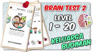 Artikel ini berisi semua kunci level 2. Kunci Jawaban Brain Test 2 Keluarga Budiman Level 1 20
