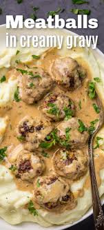 Meatballs In Creamy Gravy Better Than Ikea S Swedish Meatball Recipes Meatballs And Gravy Meatballs Sauce Recipe