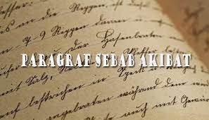 Check spelling or type a new query. Pengertian Paragraf Sebab Akibat Ciri Jenis Dan Contoh Paragraf Sebab Akibat Lengkap Pelajaran Sekolah Online