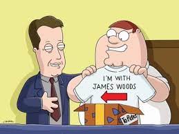 Family guy is set in the fictional town of quahog. James Woods Family Guy Wiki Fandom