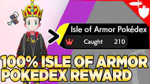 100 Isle Of Armor Pokedex Rewards Pokemon Sword And Shield Dlc Youtube