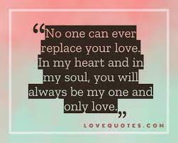 My One And Only Love Love Quotes