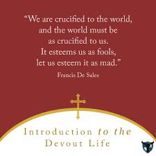 Share motivational and inspirational quotes by saint francis de sales. The Desire To Be Closer To God That St Francis De Sales Found In People From All Levels Of Society Led Him To Thought Provoking Quotes Catholic Catholic Books