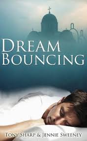 Dream Bouncing by Tony Sharp