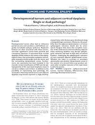 Developmental tumors and adjacent cortical dysplasia: Single or dual  pathology?